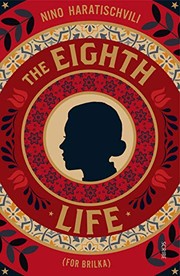 The Eighth Life: (for Brilka) cover