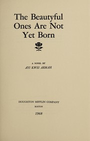 The Beautyful Ones Are Not Yet Born cover
